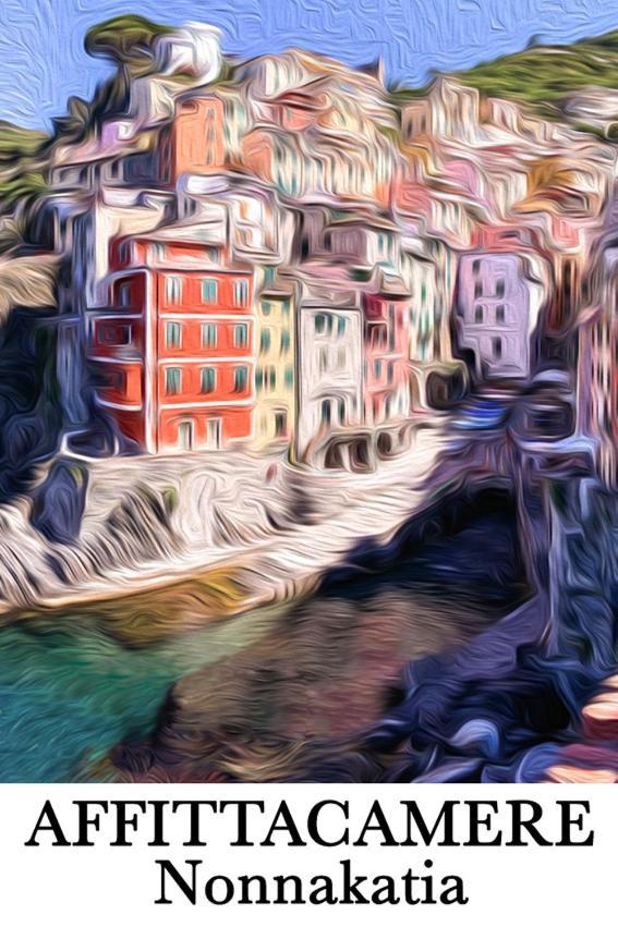 Nonnakatia Hotel Riomaggiore Exterior photo